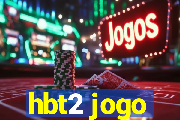 hbt2 jogo